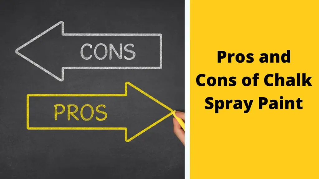pros and cons of chalk spray paint