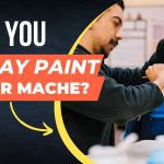 Can you spray paint paper mache